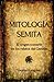 Mitología Semíta: El origen...