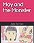 May and the Monster