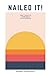 Nailed It: A Journal for Ke...