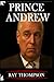 PRINCE ANDREW BOOK: THE DUK...