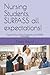 Nursing Students, SURPASS all expectations! by Nash David