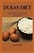 DUKAN DIET: A DETAILED GUID...