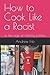 How to Cook Like a Racist by Andrew Ho