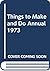 Things to Make and Do Annua...