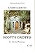 A New Guide to Scott's Grotto by David Perman