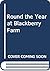 Round the Year at Blackberr...