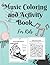 Music Coloring and Activity Book for Kids by Christine Wallace