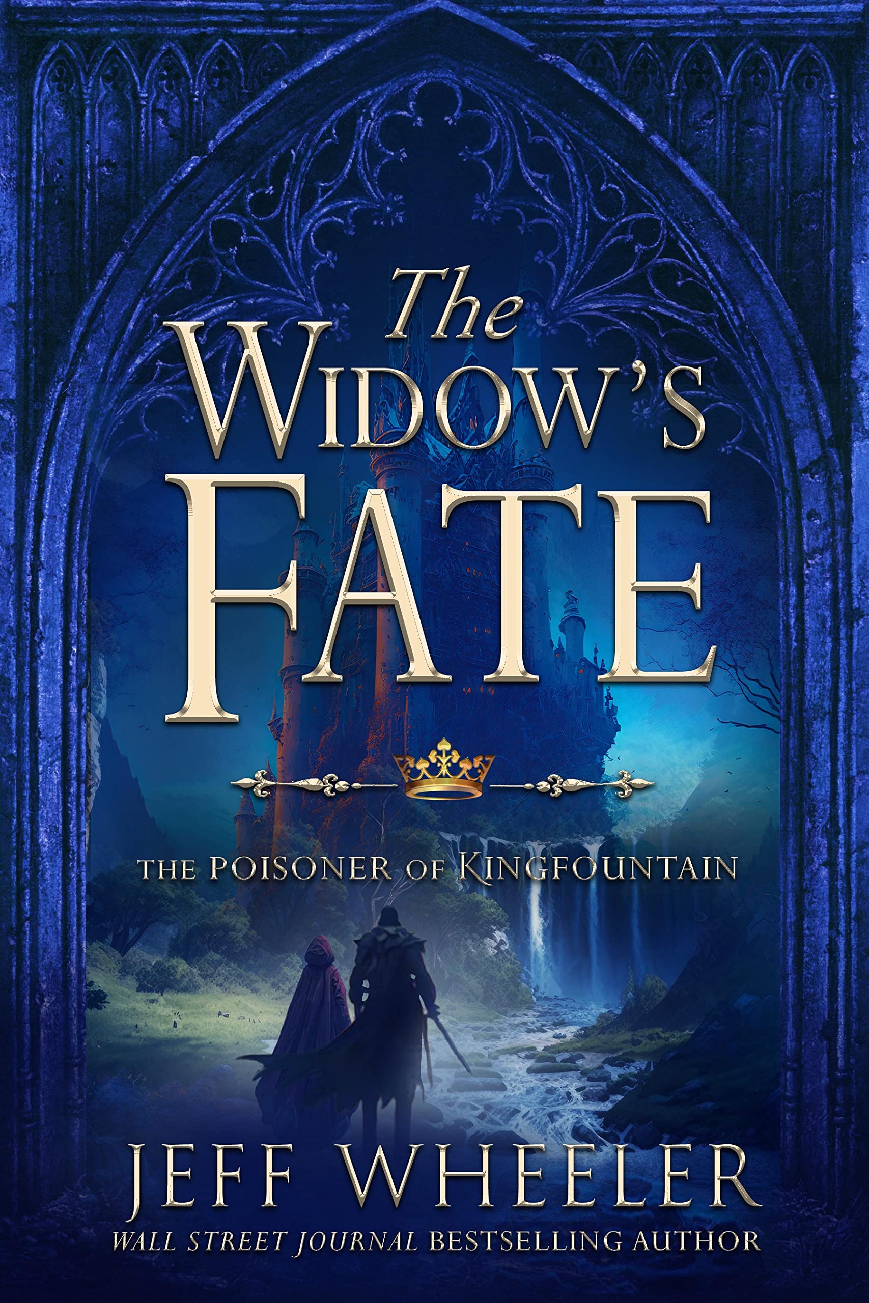 The Widow's Fate (Poisoner of Kingfountain, #2)