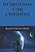 In Sintonia con l'Infinito (Italian Edition)