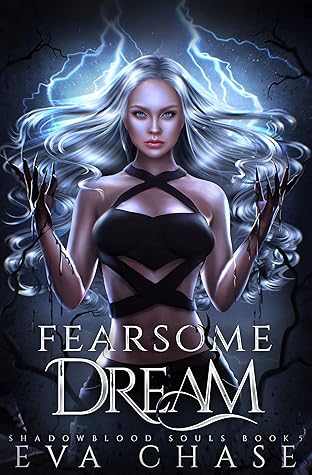 Fearsome Dream (Shadowblood Souls, #5)