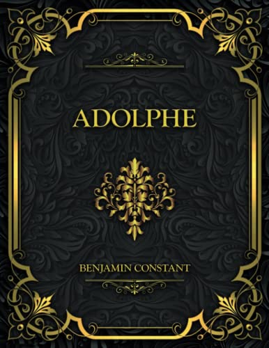 Adolphe: Benjamin Constant (French Edition)