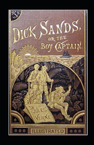 Dick Sands, the Boy Captain illustrated