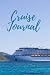 Cruise Journal: The journal...