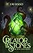 Creator of the Stones (The Stone Guild #1)