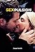 SEXPULSION: A Thrilling Ero...