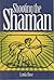 Shooting the Shaman