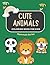 Cute Animals Coloring Book ...