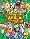 Anímal Crōssing Coloring Book: 128+ Anímal Crōssing Coloring Pages for Boys, Girls, Kids, Ages 4-8, Ages 8-12, Adults to Relax and Have Fun, Great Gift Idea for Anímal Crōssing Fans!