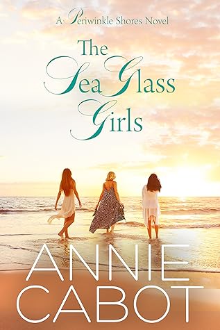 The Sea Glass Girls (Periwinkle Shores #2)