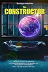 THE CONSTRUCTOR: A mind-blowing novel about the creation of the universe.