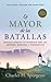 La Mayor de las Batallas: Mensaje urgente de Spurgeon para los pastores, maestros y evangelistas [Updated and Annotated] (Spanish Edition)