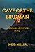 Cave of the Birdman by Joe E. Miller