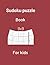 Sudoku puzzle book for kids by Alfred Anderson