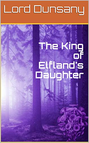 The King of Elfland's Daughter