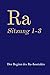 Ra Sitzung 1-3: Der Beginn ...