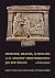 Medicine, Health, and Healing in the Ancient Mediterranean (500 BCE–600 CE): A Sourcebook