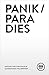 panik/paradies