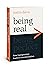 Being Real > Being Perfect:...