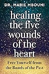 Healing the Five ...