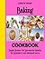 Baking: The Baking Bible