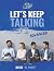 Let’s Keep Talking! Advance...