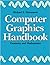 Computer Graphics Handbook