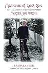 Memories of Cabot Cove: On Location in Mendocino with Murder, She Wrote Memories of Cabot Cove: On Location in Mendocino with Murder, She Wrote