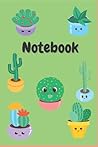 Notebook: Cute Cactus Notebook