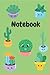 Notebook: Cute Cactus Notebook