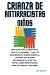 Crianza De Antirracistas Ni...