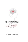 Rethinking Love