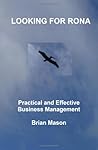 Looking for RONA: Practical and Effective Business Management