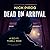 Dead on Arrival: A Sci-fi Thrill Ride (The Maddy Young Saga)