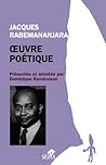 Jacques Rabemananjara: Oeuvre poétique (Etudes Littéraires Africaines) (French Edition) Jacques Rabemananjara: Oeuvre poétique (Etudes Littéraires Africaines) (French Edition)