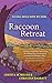 Raccoon Retreat (Living Wil...