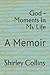 God - Moments In My Life by Shirley Collins