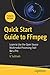 Quick Start Guide to FFmpeg: Learn to Use the Open Source Multimedia-Processing Tool like a Pro