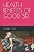 HEALTH BENEFITS OF GOOD SEX...