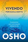Vivendo perigosam...