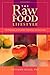 The Raw Food Lifestyle
